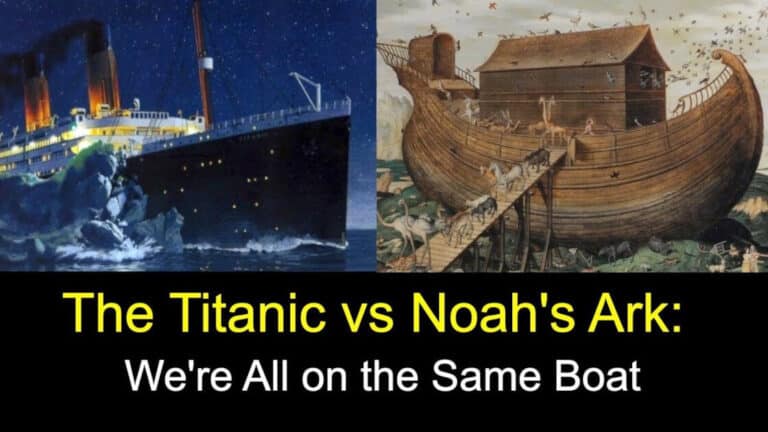 The titanic and noah's ark