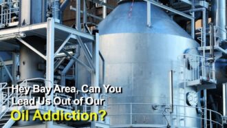 Sustainability vs Oil Addiction in the Bay Area