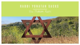 Chief Rabbi Jonathan Sacks – Eco Judaism Roots