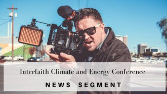 Channel One News Coverage of Interfaith Climate and Energy Conference