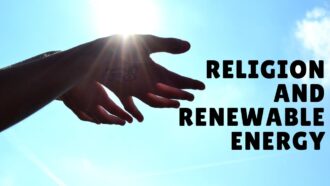Religion and Renewable Energy
